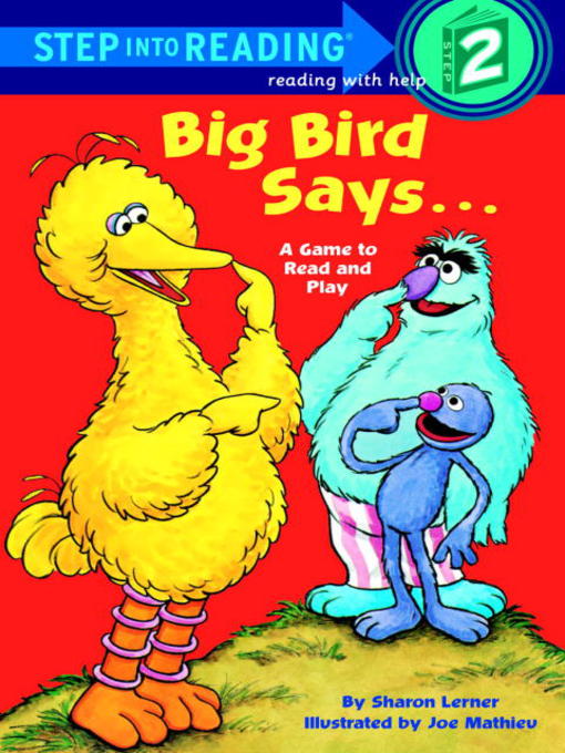 Title details for Big Bird Says... by Sesame Street - Available